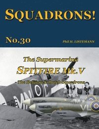 bokomslag The Supermarine Spitfire Mk. V