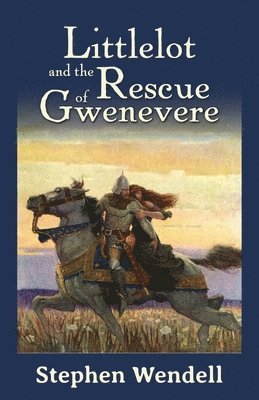 bokomslag Littlelot and the Rescue of Gwenevere