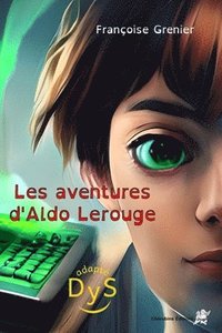 bokomslag Les aventures d'Aldo Lerouge