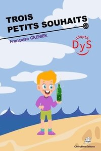 bokomslag Trois Petits Souhaits