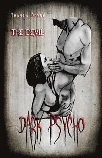bokomslag Dark Psycho: The Devil
