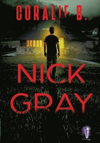 bokomslag Nick Gray