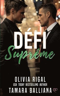 Olivia Rigal, Tamara Balliana - Défi suprême, Häftad