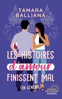 bokomslag Les histoires d'amour finissent mal (en gnral)