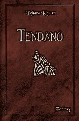 Tendanô 1