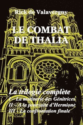 bokomslag Le combat de Thalia - l'intégrale