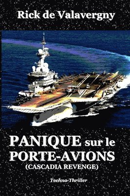 Panique sur le Porte-avions 1