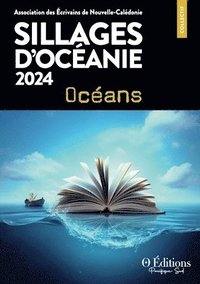 bokomslag Sillages d'Océanie 2024: Océans