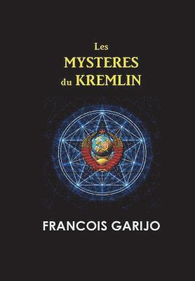 bokomslag Les Mysteres Du Kremlin