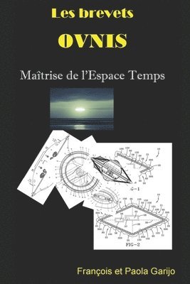 bokomslag Les brevets OVNIS Maîtrise de l'Espace Temps