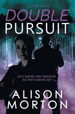 Alison Morton - Double Pursuit, Häftad