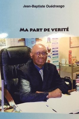 Ma part de vérité 1