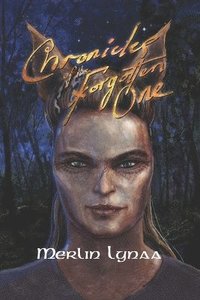 bokomslag Chronicles of the Forgotten One