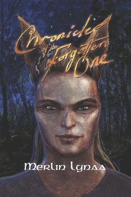 Chronicles of the Forgotten One 1