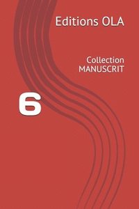 bokomslag 6: Collection MANUSCRIT