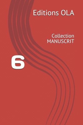 6: Collection MANUSCRIT 1
