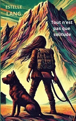 bokomslag Tout n'est pas que solitude