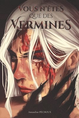 bokomslag Vous n'êtes que des vermines