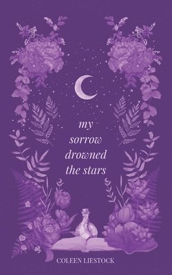 bokomslag my sorrow drowned the stars