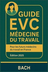 bokomslag Guide Evc Médecine Du Travail