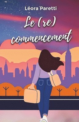 bokomslag Le (re)commencement