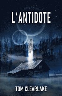 bokomslag L'Antidote
