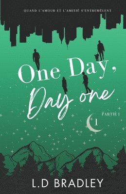 bokomslag One Day, Day One Tome 1 Partie 1