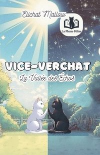 bokomslag Vice-Verchat: La Vallée des Échos