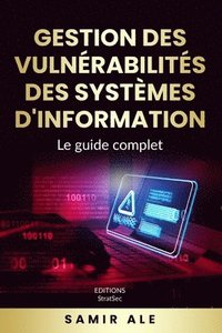 bokomslag Gestion des vulnérabilités des systèmes d'information