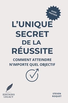 L'unique secret de la réussite