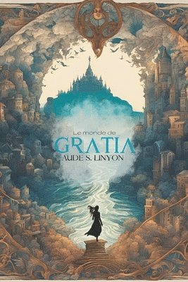 Le Monde de Gratia