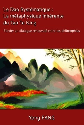 Yong Fang - Dao Systématique, Häftad