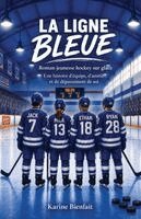 Karine Bienfait - Ligne Bleue, Häftad. Tillgänglighet: Lägg i varukorg