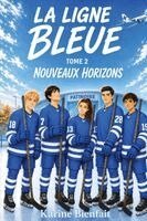 Karine Bienfait - Ligne Bleue Tome 2 Nouveaux Horizons, Häftad. Tillgänglighet: Lägg i varukorg