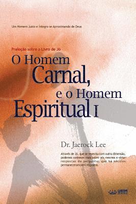 bokomslag O Homem Carnal e o Homem Espiritual I