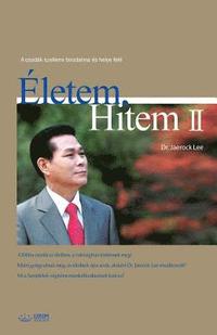 bokomslag Életem, Hitem 2