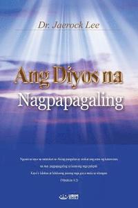 bokomslag Ang Diyos na Nagpapagaling