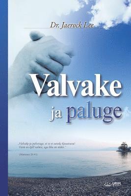 bokomslag Valvake ja paluge