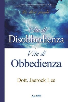 bokomslag Vita di Disobbedienza e Vita di Obbedienza