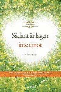 bokomslag Sådant är lagen inte emot
