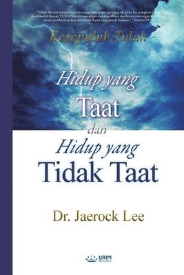 bokomslag Hidup yang Taat dan Hidup yang Tidak Taat(Indonesian)