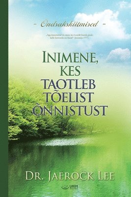 bokomslag Inimene, kes taotleb telist nnistust(Estonian)