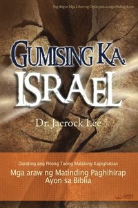 bokomslag Gumising Ka, Israel(Tagalog)
