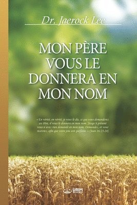 bokomslag Mon Père Vous Le Donnera En Mon Nom