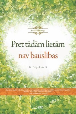Pret t&#257;d&#257;m liet&#257;m nav bausl&#299;bas(Latvian Edition) 1