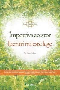 bokomslag mpotriva acestor lucruri nu este lege(Romanian Edition)