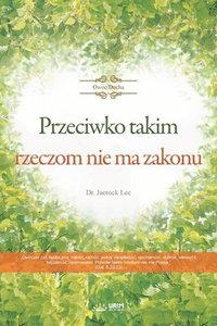bokomslag Przeciwko takim rzeczom nie ma zakonu(Polish Edition)