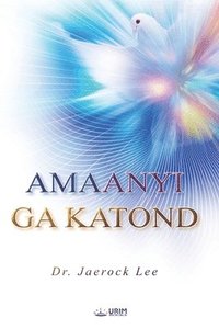 bokomslag AMAANYI GA KATONDA (Luganda Edition)