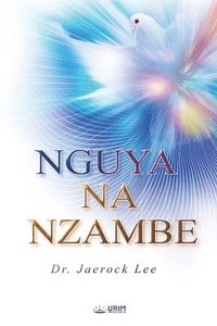 bokomslag NGUYA NA NZAMBE(Lingala Edition)