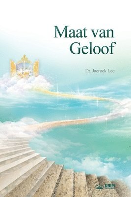 bokomslag Maat van Geloof (Afrikaans Edition)